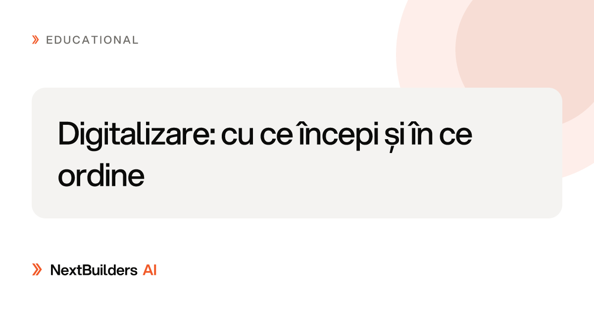Digitalizare: cu ce începi și în ce ordine