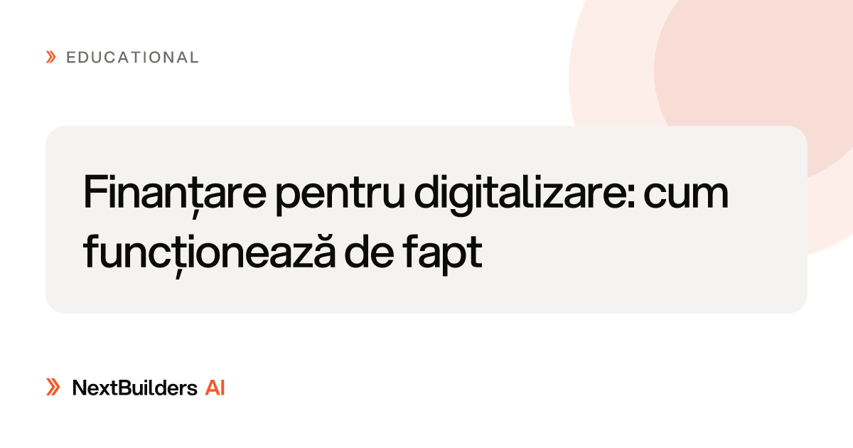 Finanțare pentru digitalizare: cum funcționează de fapt