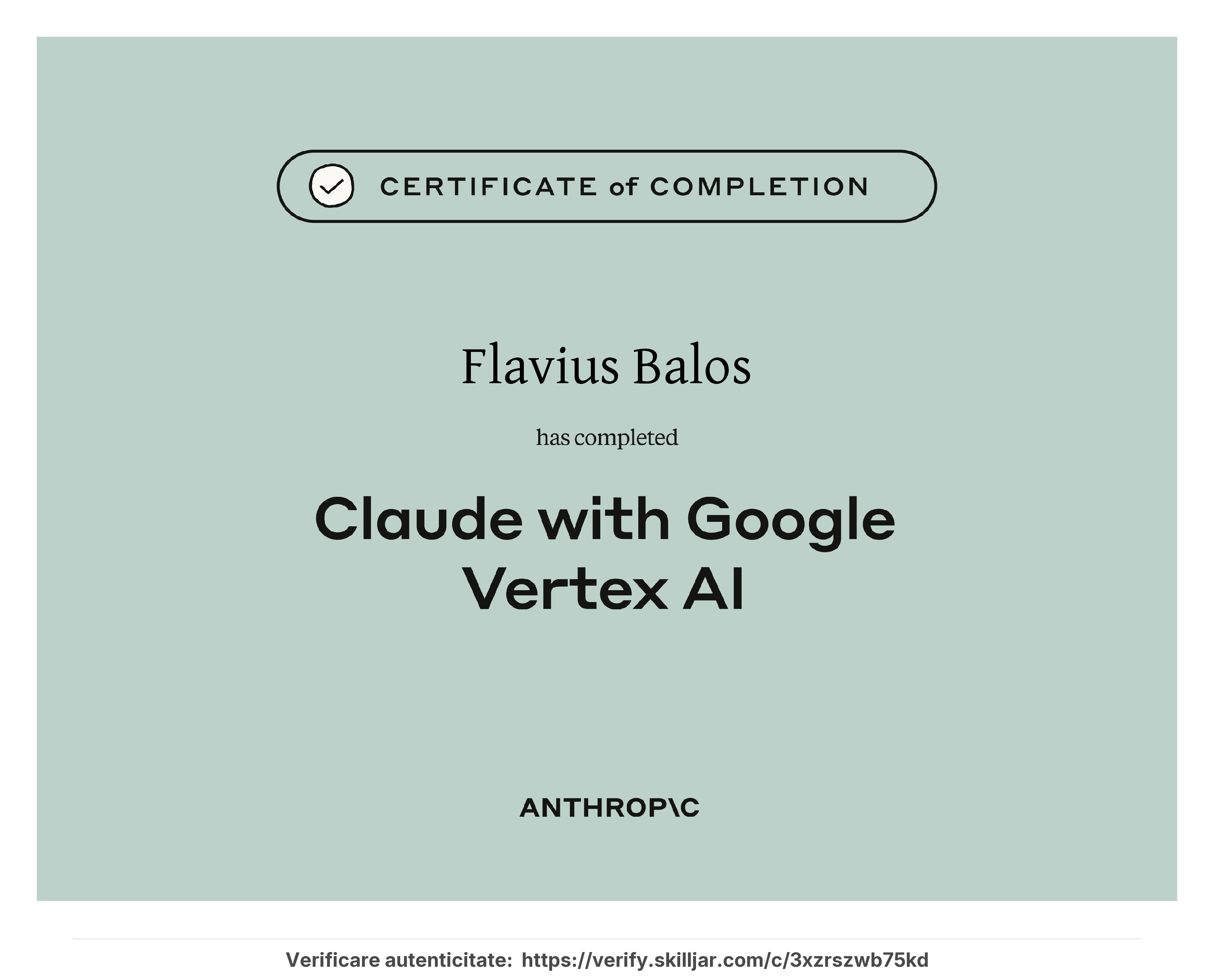 Certificat Claude with Google Cloud Vertex AI emis de Anthropic - Flavius Balos, NextBuilders AI