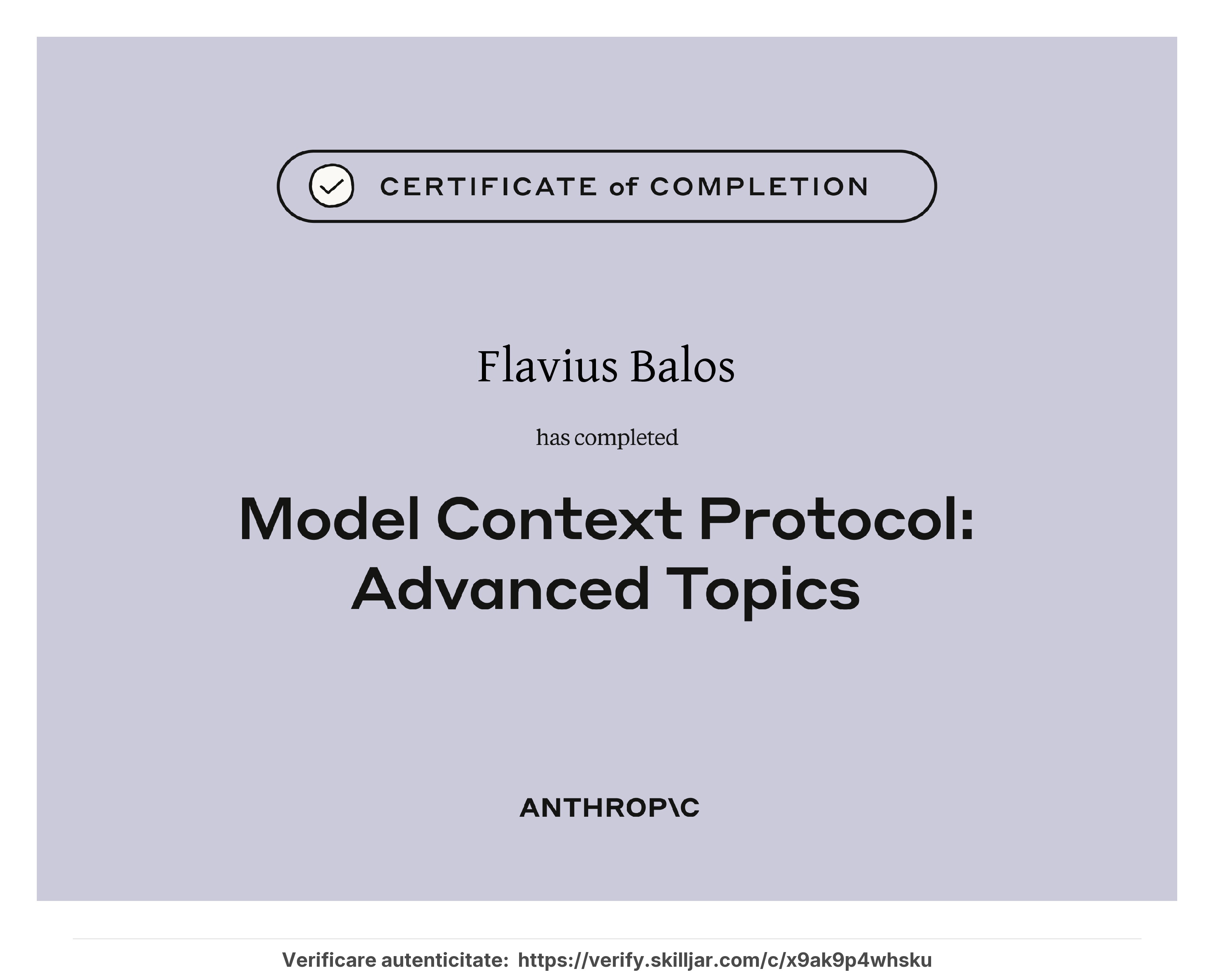 Certificat Model Context Protocol: Advanced Topics emis de Anthropic - Flavius Balos, NextBuilders AI